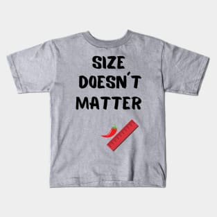 Size Doesn´t Matter Kids T-Shirt